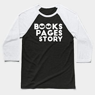 Books Pages Story Baseball T-Shirt